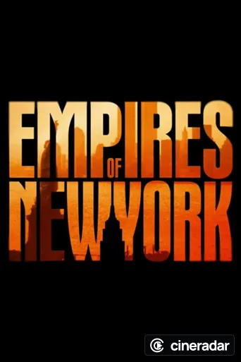 Empires Of New York