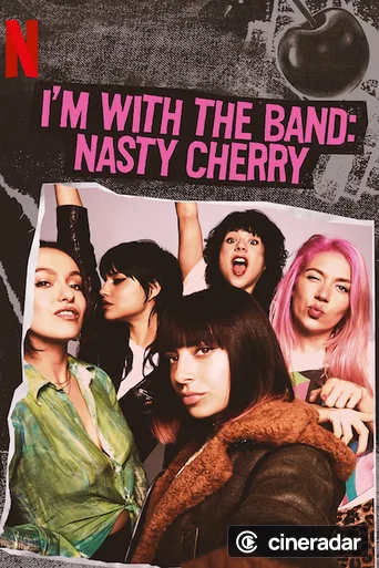 I'm with the Band: Nasty Cherry
