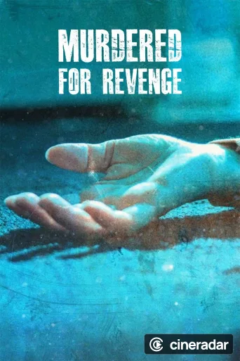 Dying For Revenge