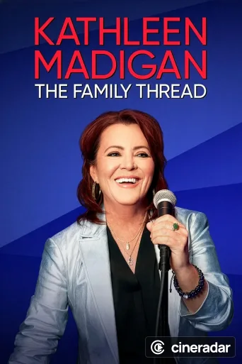 Kathleen Madigan: The Family Thread