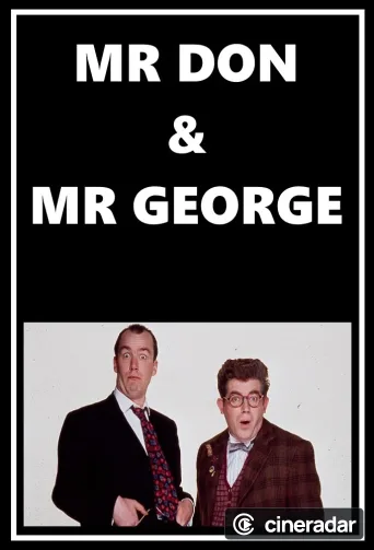 Mr Don & Mr George
