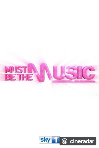 Must Be the Music