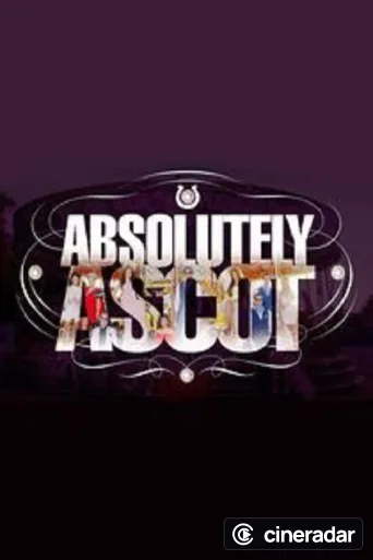 Absolutely Ascot
