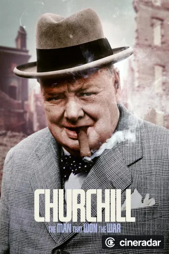 Churchill: The Man Who Won the War
