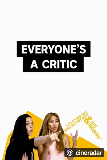 Everyone's a Critic