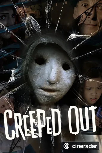 Creeped Out