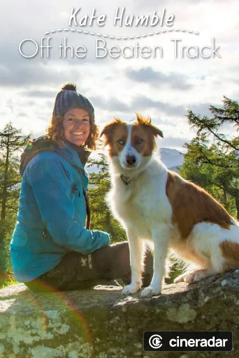 Kate Humble: Off the Beaten Track