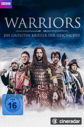 Warriors - Die grössten Krieger der Geschichte