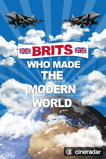 Brits Who Made The Modern World