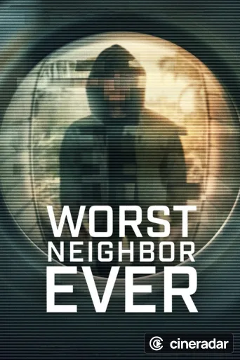 Worst Neighbor Ever - Vicini letali