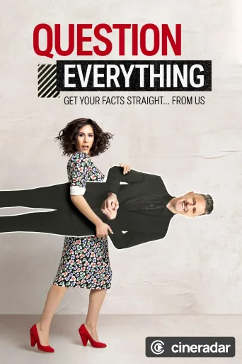 Question Everything