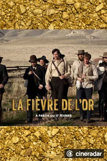 La Fievre de l'Or
