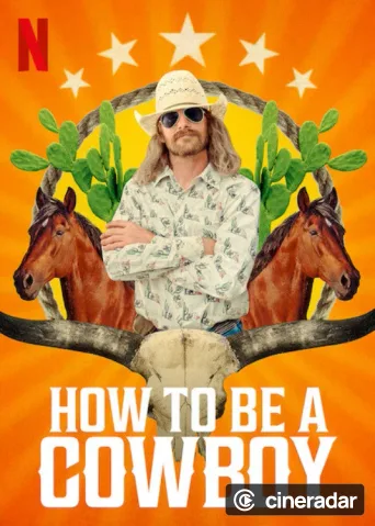 How to Be a Cowboy