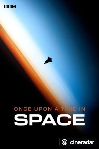 Once Upon a Time in Space