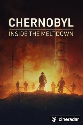 Chernobyl: Inside the Meltdown