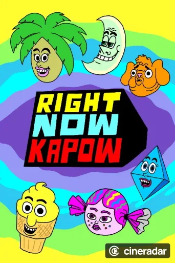 Right Now Kapow