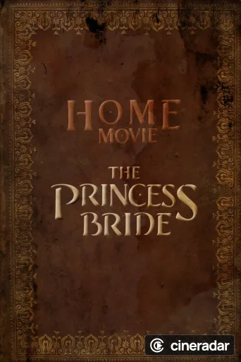 Home Movie: The Princess Bride