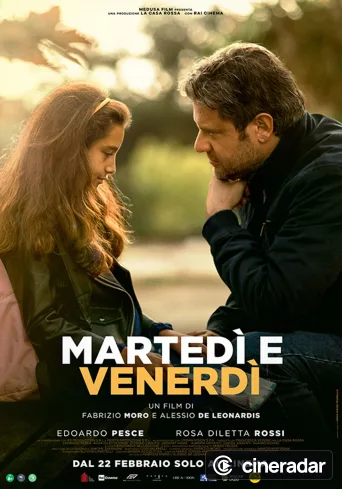 Martedì e venerdì