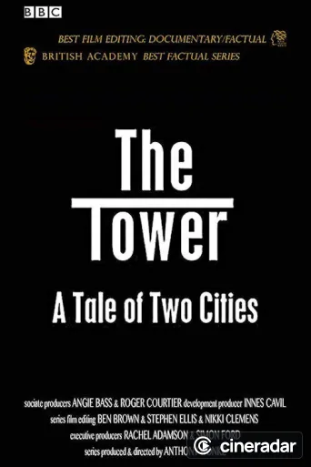 The Tower: A Tale of Two Cities