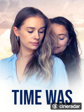 Time Was