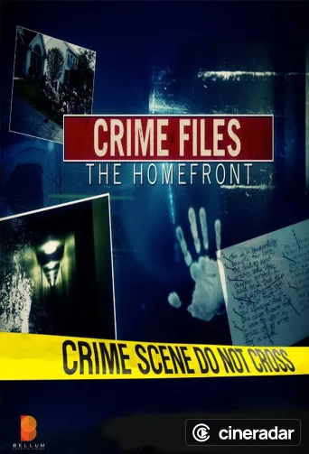 Crime Files the Homefront