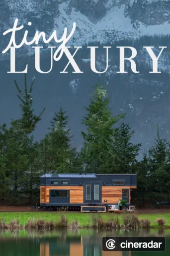 Tiny Luxury