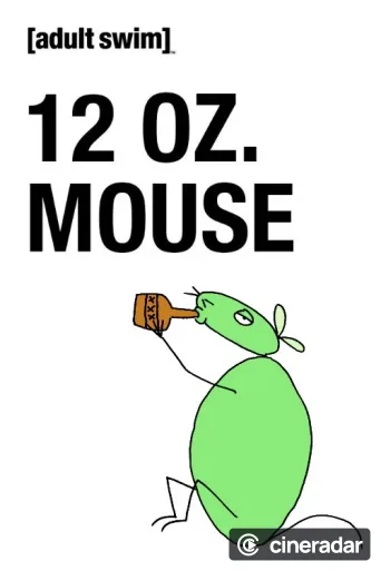 12 oz. Mouse