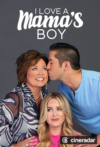 I Love a Mama's Boy