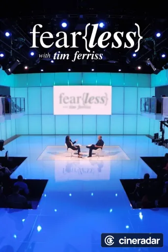 Fear{less} with Tim Ferriss