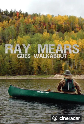 Ray Mears Goes Walkabout