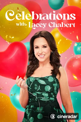 Celebrations with Lacey Chabert