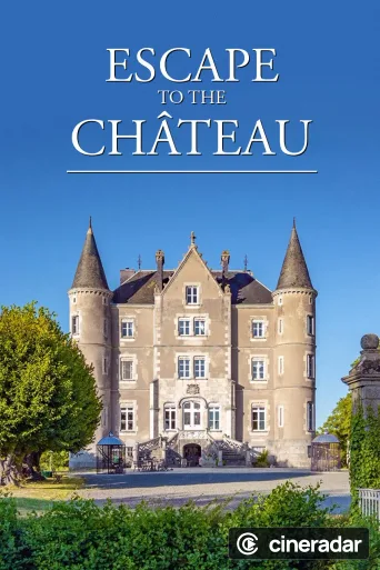 Escape to the Chateau