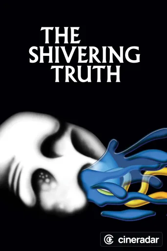 The Shivering Truth