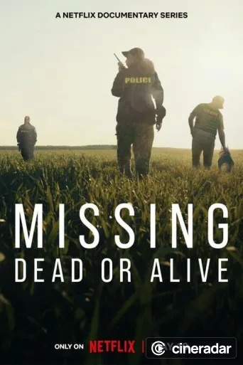 Missing: Dead or Alive?