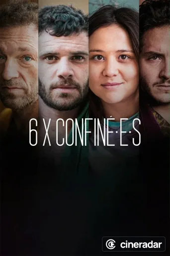 6 x confiné.e.s