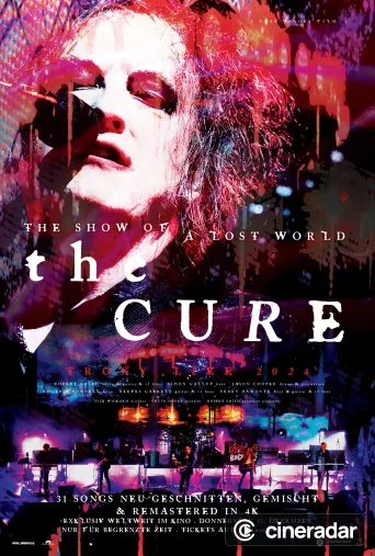 The Cure: The Show of a Lost World