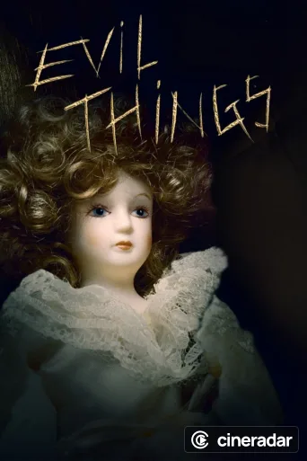 Evil Things