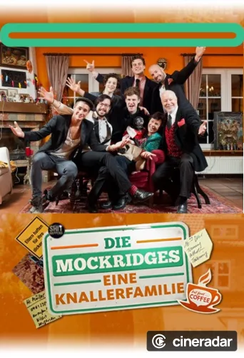 Die Mockridges - Eine Knallerfamilie
