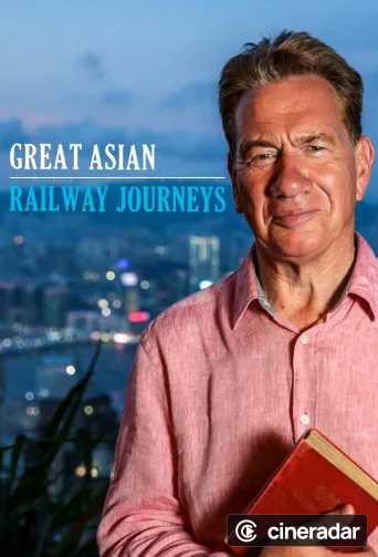 Great Asian Railway Journeys