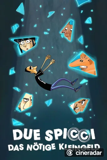 Due spicci