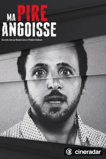 Ma pire angoisse