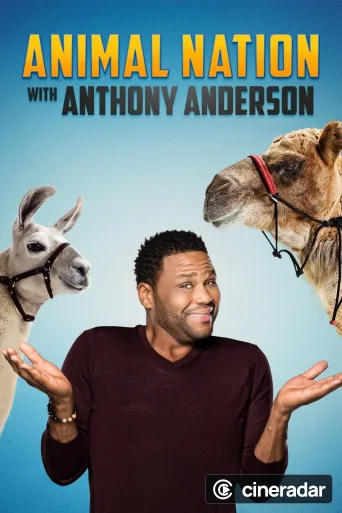 Animal Nation With Anthony Anderson