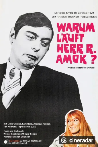Why Does Herr R. Run Amok?