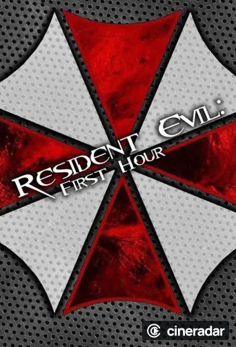 Resident Evil: First Hour