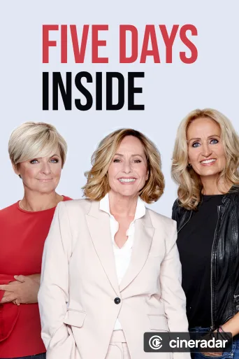 Five Days Inside