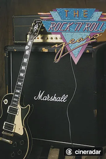 The Rock 'n' Roll Years