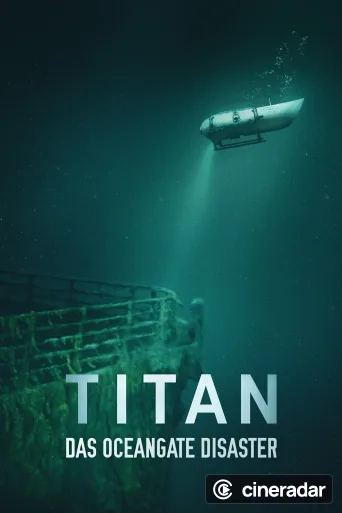Titán: La tragedia de OceanGate