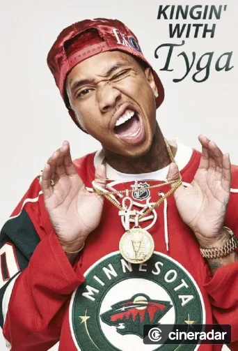 Kingin' with Tyga