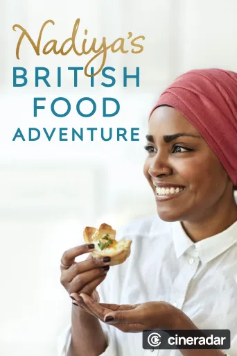 Nadiya's British Food Adventure