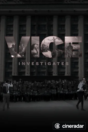 VICE Investigates